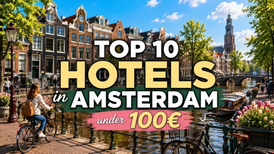 Where to Stay in Amsterdam on a Budget with the Best Cheap Hotels in 2026